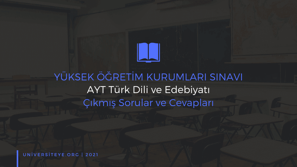 ayt turk dili ve edebiyati cikmis sorular